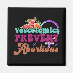 Vasectomie Empêcher l'avortement Magnet