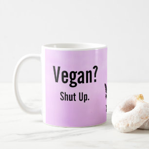 Vegan ? Ferme-La. Café Mug