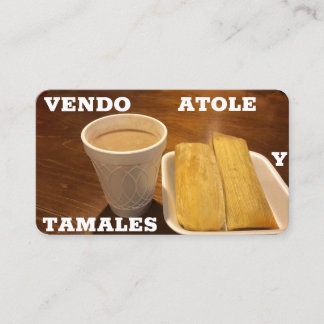 Vendo Atole y tamales Carte de visite