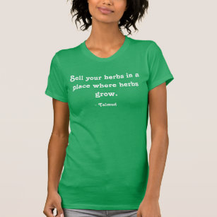 Vends tes herbes. T-shirt Talmud #BuildOnLove
