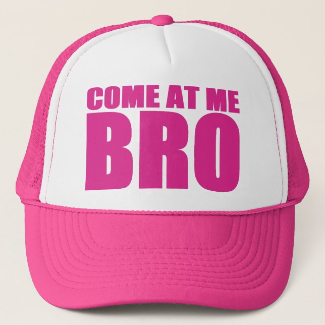 VENEZ À MOI casquette de camionneur de BRO (rose) (Devant)