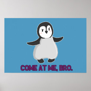 Venez chez moi, affiche de Bro Penguin