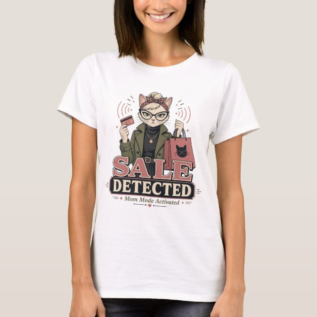 Vente Détectée Mode Maman Activé T-shirt de Chat D (Devant)