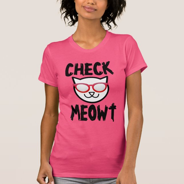 VÉRIFIER MEOWT T-shirts de chat drôles (Devant)