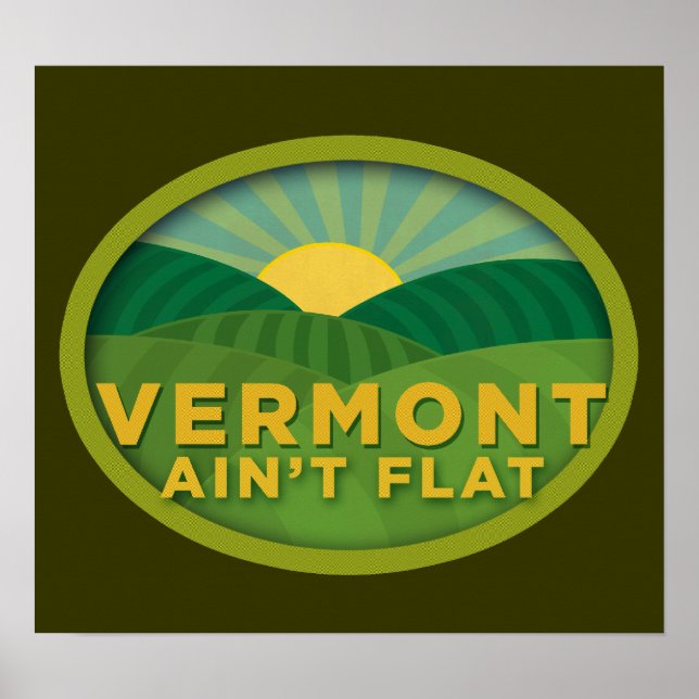 Vermont Ain't Flat Poster (Devant)