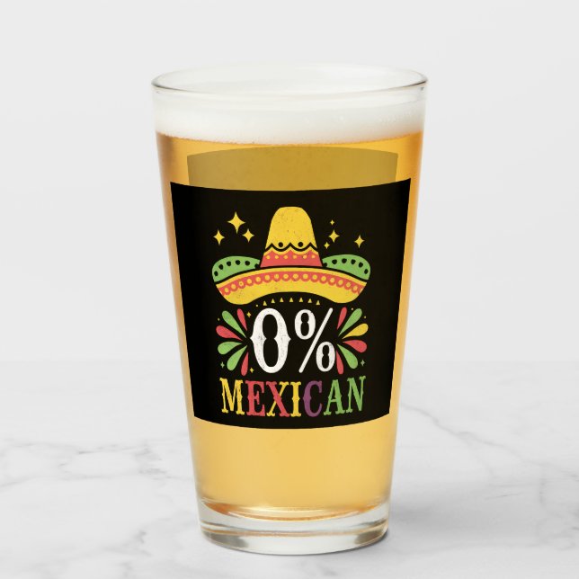 Verre 0% Mexicain Zéro Pour Cent Drôle Cinco De Mayo (Devant (rempli))