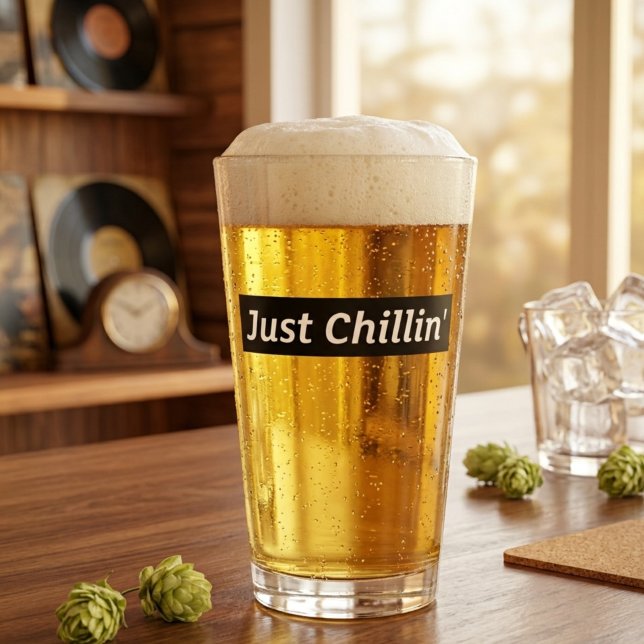 Verre à bière Just Chillin’ (Créateur téléchargé)