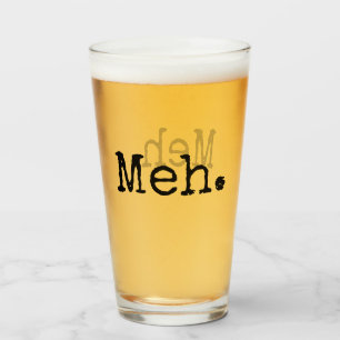 Verre à pinte Meh