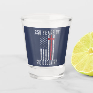 Verre A Shot 250 ans de conception patriotique Dieu et pays