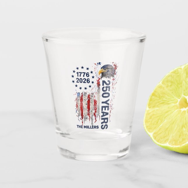 Verre A Shot 250 Years Celebration Grungy American Flag Eagle (Devant)