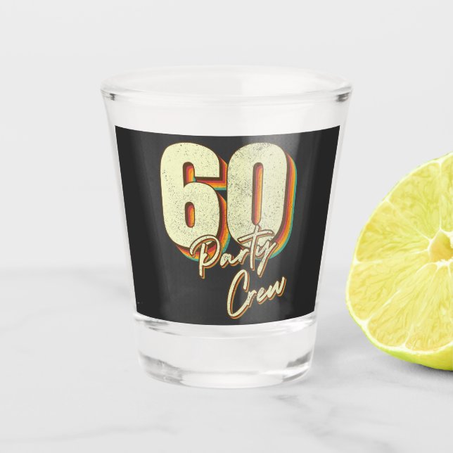 Verre A Shot 60 membres d'équipage 60e anniversaire (Devant)