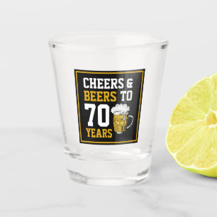 Verre A Shot 70e anniversaire Cheers & Bières à 70 ans drôle