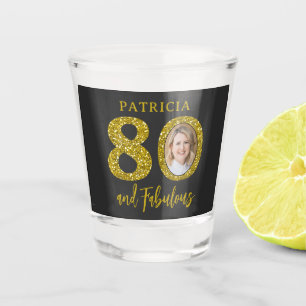 Verre A Shot 80 ans et Fabuleux Photo Or Noir 80e Anniversaire