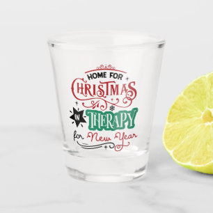 Verre A Shot Accueil Pour Noël et Thérapie   Funny Sarcastique