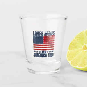 Verre A Shot Aime Jésus et l'Amérique Trop Dieu Chrétien 4ème d