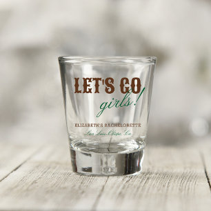 Verre A Shot Allons voir les filles même Cowboy Bachelorette