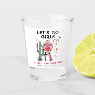 Verre A Shot Allons-y les filles Week-end de célibataire Cowgir