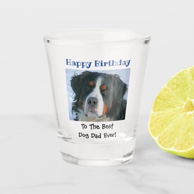 Verre A Shot Anniversaire Chien papa Meilleur Jour Animal Photo (Devant)