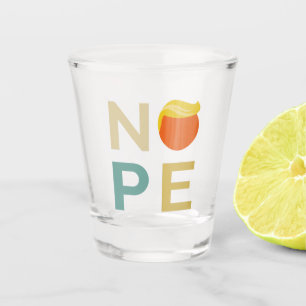 Verre A Shot Anti-Trump - Nope Edition III
