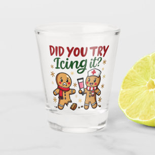 Verre A Shot As-Tu Essayé De Le Faire Glacer Drôle Pain D'Épice