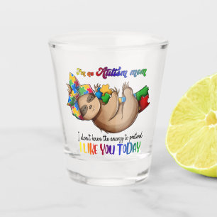 Verre A Shot Autism Mom - Sloth