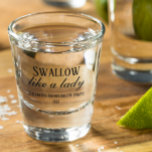 Verre A Shot Avaler comme une Dame Humour Amusant Enterrement d<br><div class="desc">Cette conception a été créée grâce à l'art numérique. Elle peut être personnalisée dans la zone prévue à cet effet ou en choisissant l'option "cliquer pour personnaliser davantage" et en modifiant le nom, les initiales ou les mots. Vous pouvez également modifier la couleur et le style du texte ou supprimer...</div>