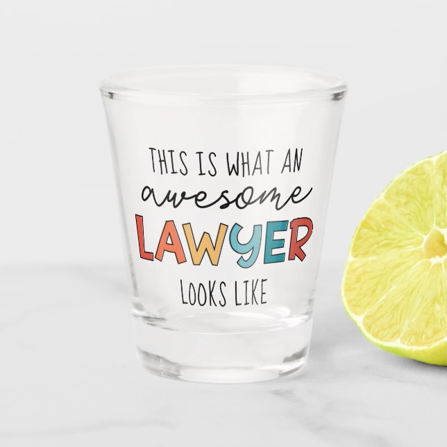 Verre A Shot Avocat | Procureur | Awesome Avocat Drôle (Devant)