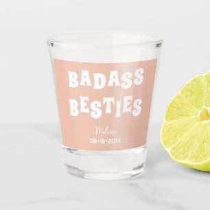 Verre A Shot Badass Besties Funny Bridesmaid Favoriser le cadea