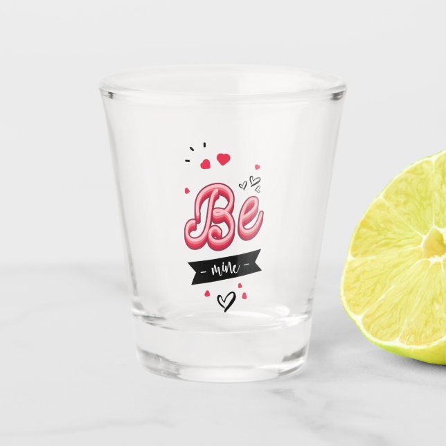 Verre A Shot Be mine (Devant)