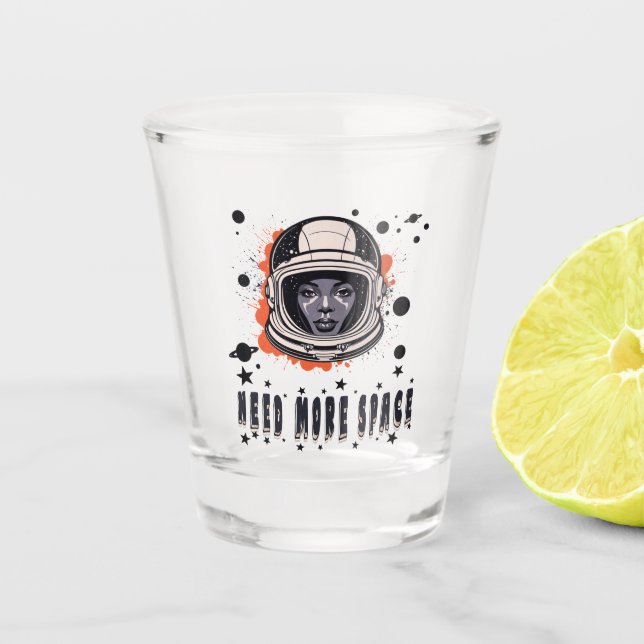 Verre A Shot Besoin de plus d'espace – Verre à shot d'astronaut (Devant)