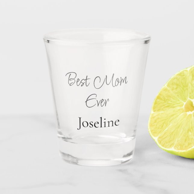 Verre A Shot Best mom ever name simple minimal stylish mothers  (Devant)