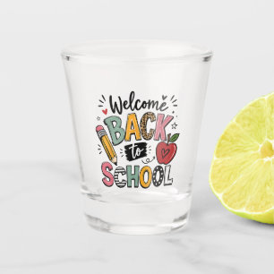 Verre A Shot Bienvenue à l'école Enseignant Élève Premier Jour
