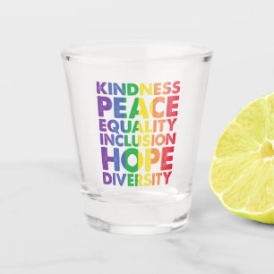 Verre A Shot Bonté Paix Égalité Amour Inclusion Espoir LGBT