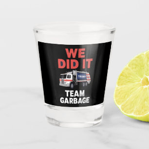 Verre A Shot Camion poubelle Trump 2024 On a réussi Équipe poub
