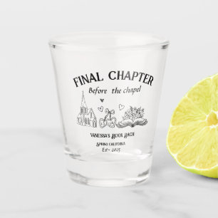 Verre A Shot Chapitre final Avant la Chapelle Livre Bachelorett