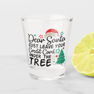 Verre A Shot Cher Père Noël Laissez simplement votre carte de c