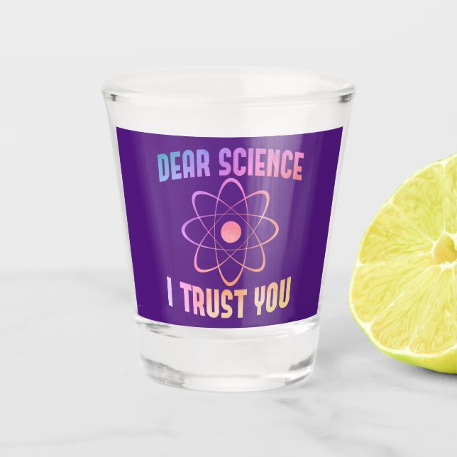 Verre A Shot Chère science, je vous fais confiance - Science am (Devant)