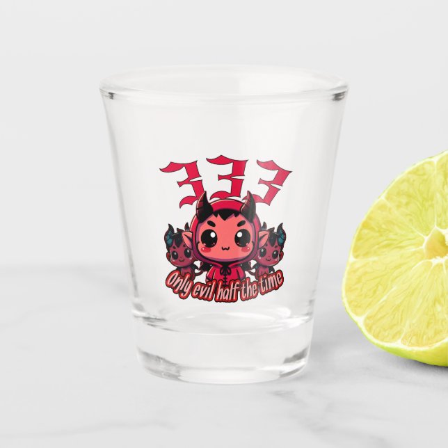 Verre A Shot Chibi Devil - 333 Seulement le mal moitié du temps (Devant)