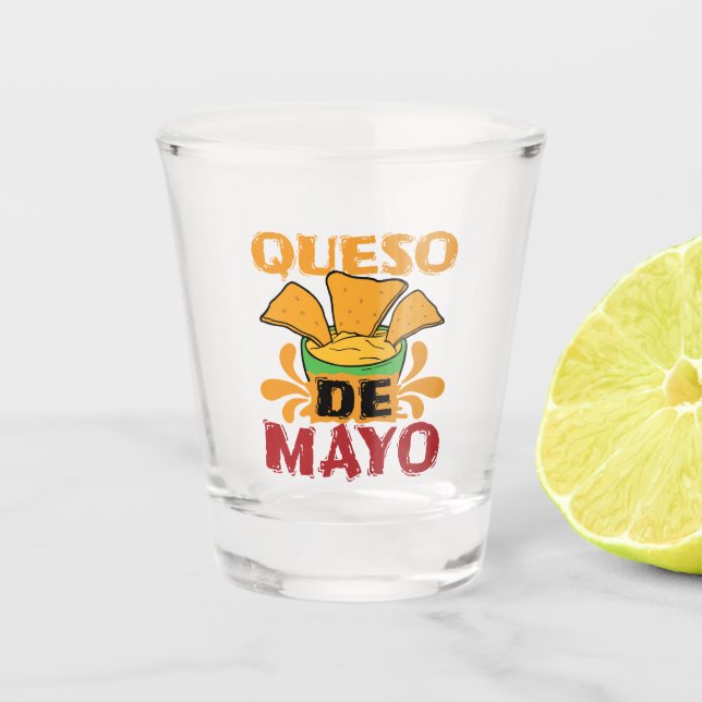 Verre A Shot Cinco de Mayo Queso drôle Pun (Devant)