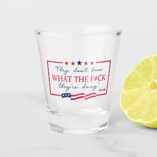 Verre A Shot Citation drôle « Ils ne savent pas ce qu'ils font 