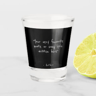 Verre A Shot Citation personnalisée - créez votre propre noir