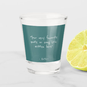Verre A Shot Citation personnalisée - créez votre propre sarcel