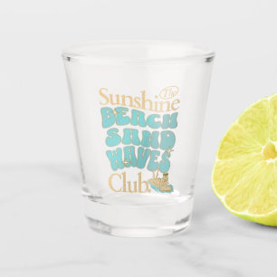 Verre A Shot Club Sunshine, Plage, Sable, Vagues Citation Été