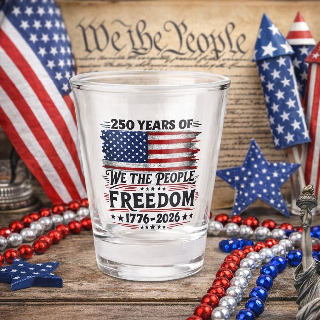 Verre A Shot Conception de liberté « We the People » - 250 ans (Créateur téléchargé)