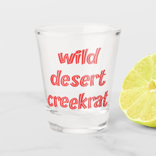 Verre A Shot CreekRat® CreekRat Co. Topanga - Malibu - CA