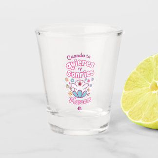 Verre A Shot │Cuando te quieres y sonries