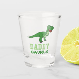 Verre A Shot Daddysaurus Dinosaur T-Rex Dino Papa Fête des père