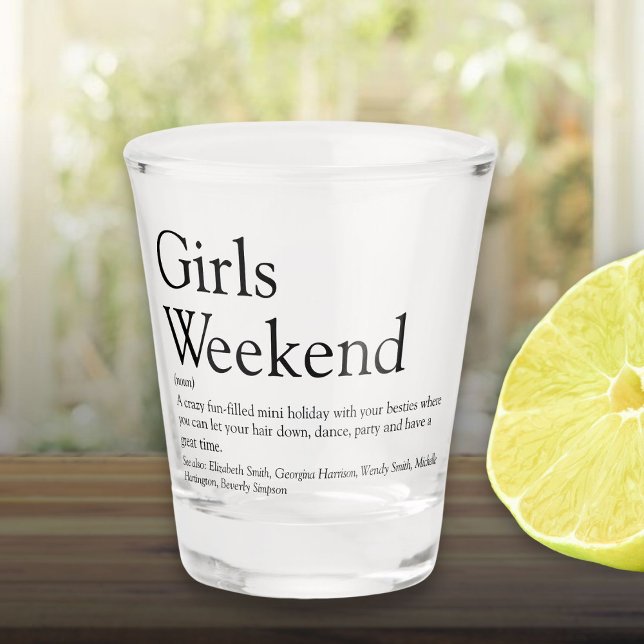 Verre A Shot Définition de week-end de filles personnalisé (Personalized Girls Weekend Definition Shot Glass)