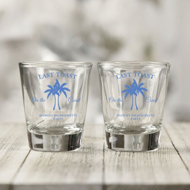 Verre A Shot Dernière Toast sur la Côte Fête de Bachelorette We (Créateur téléchargé)