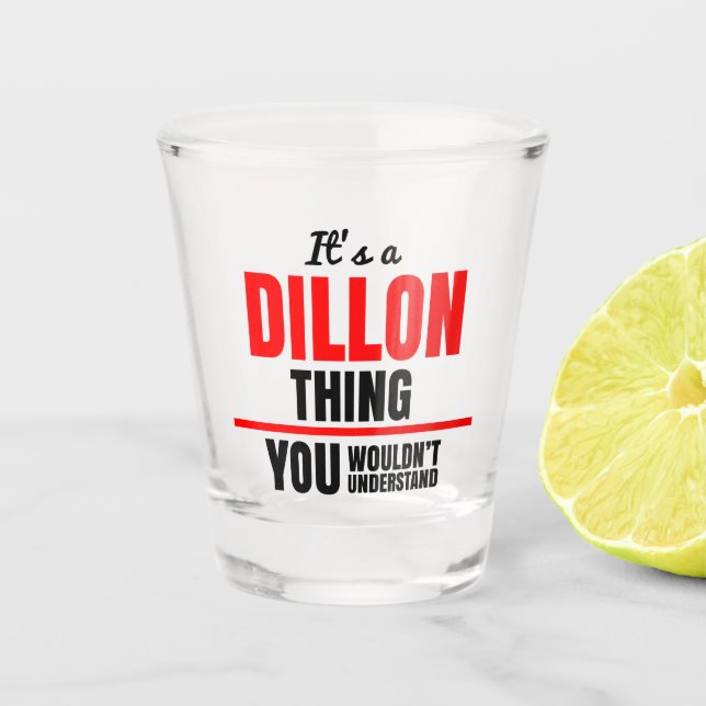Verre A Shot Dillon, tu ne comprendrais pas le nom (Devant)